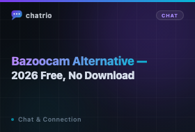 Bazoocam Alternative 2026 — Free, No Download