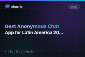 Best Anonymous Chat App for Latin America 2026 (Free)