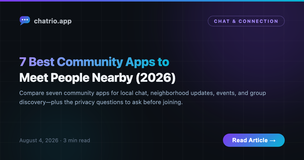 Seven community apps for meeting and chatting with people nearby in 2026