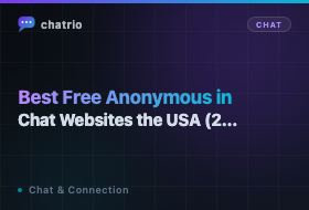 Best Free Anonymous Chat Websites in the USA (2026 Guide)