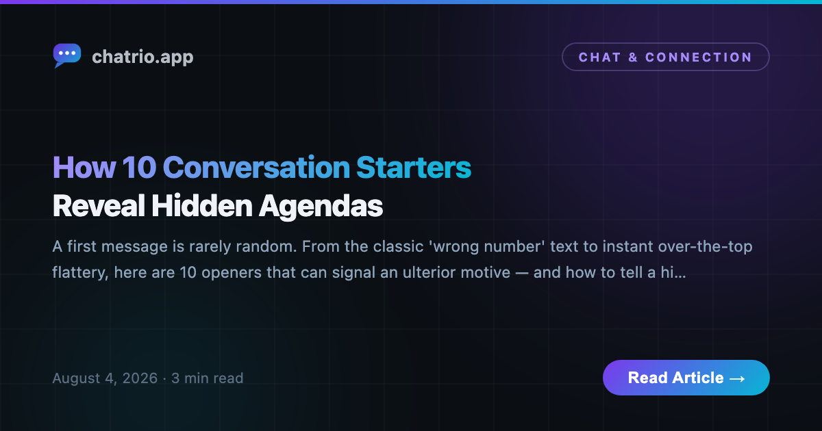 A chat window showing an opening message with a magnifying glass revealing the intent behind it