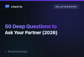 50 Deep Questions to Ask Your Partner (2026)