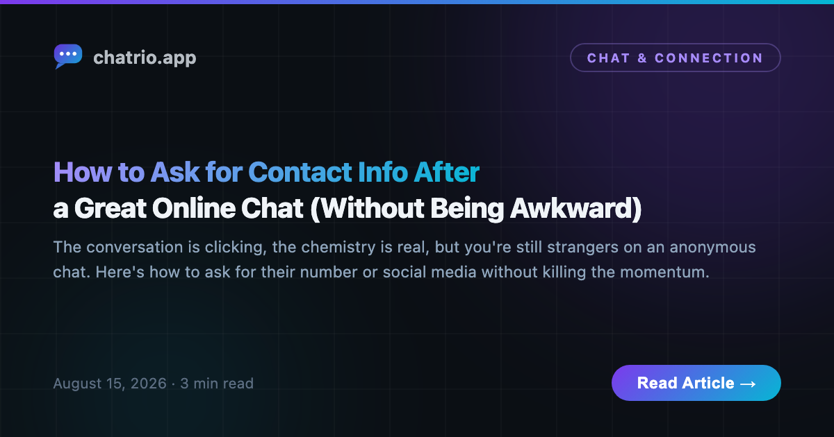 How to Ask for Contact Info After a Great Online Chat (Without Being Awkward)