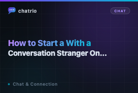 How to Start a Conversation With a Stranger Online (Without Being Awkward)