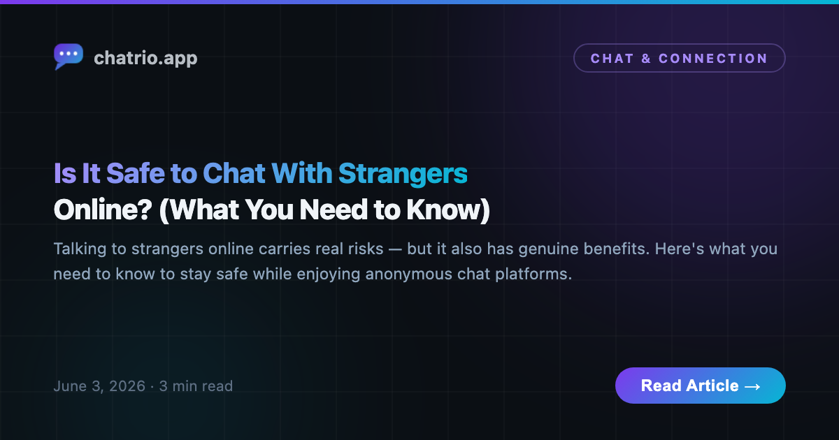 Is anonymous chat safe — a practical safety guide