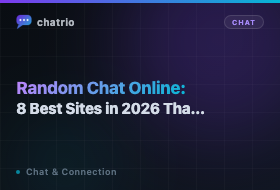 Random Chat Online: 8 Best Sites in 2026 That Work