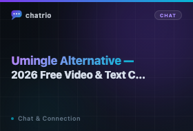 Umingle Alternative 2026 — Free Video & Text Chat