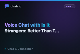 Voice Chat with Strangers: Is It Better Than Text or Video in 2026?